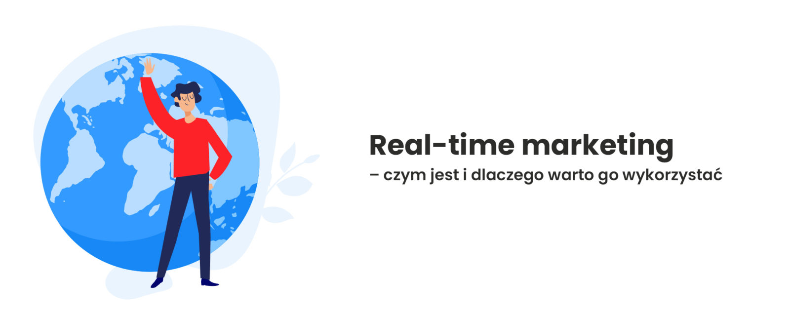 Realtime marketing czym jest i dlaczego warto go wykorzystać